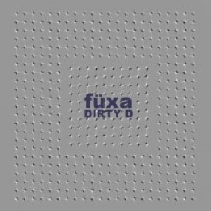 Cover for Fuxa · Dirty D (CD) (2013)