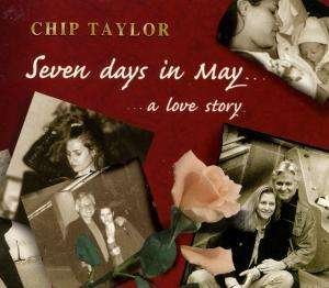 Chip Taylor - Seven Days In May - Chip Taylor - Musik - Rounder - 5016272700727 - 