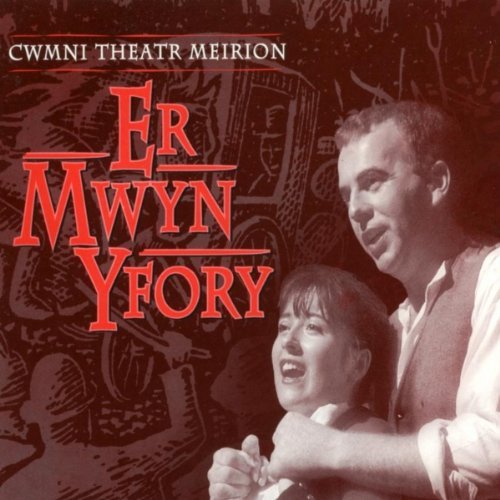 Cover for Cwmni Theatr Maldwyn · Er Mwyn Yfory (CD) (2006)