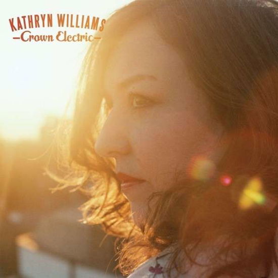 Crown Electric - Kathryn Williams - Musik - ONE LITTLE INDEPENDENT - 5016958165727 - 26. September 2013