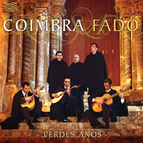 Coimbra Fado - Verdes Anos - Musik - ARC Music - 5019396218727 - 14. november 2008