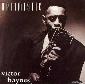 Cover for Victor Haynes · Optimistic (CD) (2001)