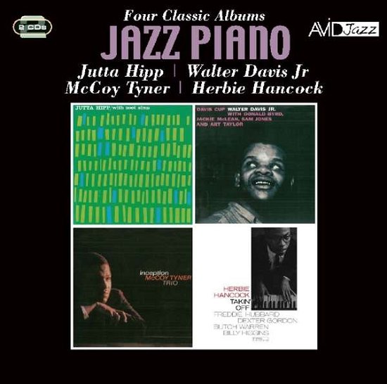 Jazz Piano - Four Classic Albums (Jutta Hipp With Zoot Sims / Davis Cup / Inception / Takin Off) - Jutta Hipp / Walter Davis Jr / Mccoy Tyner / Herbie Hancock - Música - AVID - 5022810721727 - 2 de março de 2018