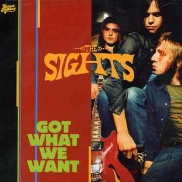 Cover for Sights · Got What We Want (CD) (2007)