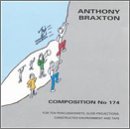 Composition N.174 - Anthony Braxton - Musikk - LEO RECORDS - 5024792021727 - 7. april 2011