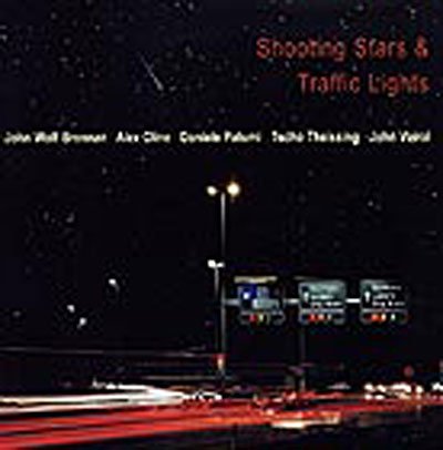 Shooting Stars & Traffic Light - Brennan / Cline / Patumi / Voi - Musiikki - Leo Records UK - 5024792047727 - tiistai 20. helmikuuta 2007