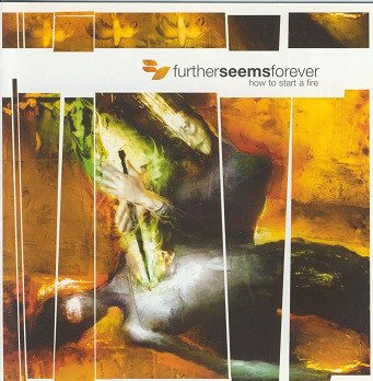 Cover for Further Seems Forever · How To Start A Fire (CD) (2004)
