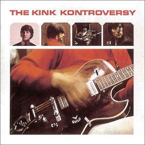 The Kink Kontroversy - The Kinks - Musik - SANCTUARY RECORDS - 5050749202727 - 26. april 2004