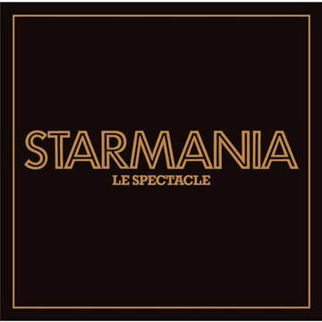 Le Spectacle - Starmania - Musiikki - WEA - 5051865028727 - torstai 16. huhtikuuta 2009