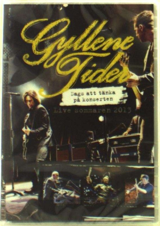 Cover for Gyllene Tider · Dags att tänka på konserten (MDVD) (2014)