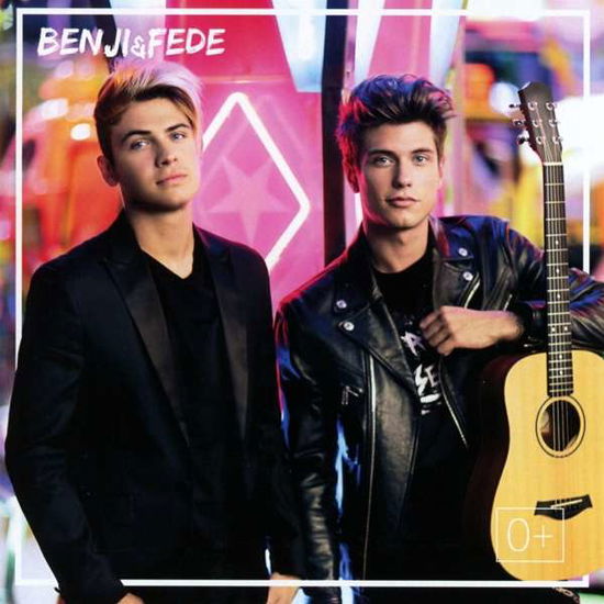 Benji & Fede · 0+ (CD) (2016)