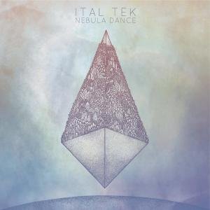 Cover for Ital Tek · Nebula Dance (LP) (2012)