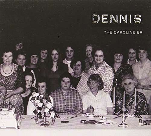Cover for Dennis · The Caroline Ep (CD) (2014)