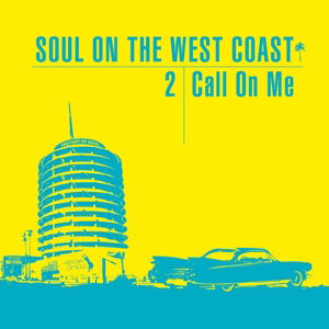 Cover for Various Artists · Soul On The West Coast 2 (CD) (2016)