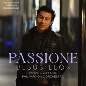 Cover for Jesús León &amp; Royal Liverpool Philharmonic Orchestra &amp; Toby Purser · Passione (CD) (2024)