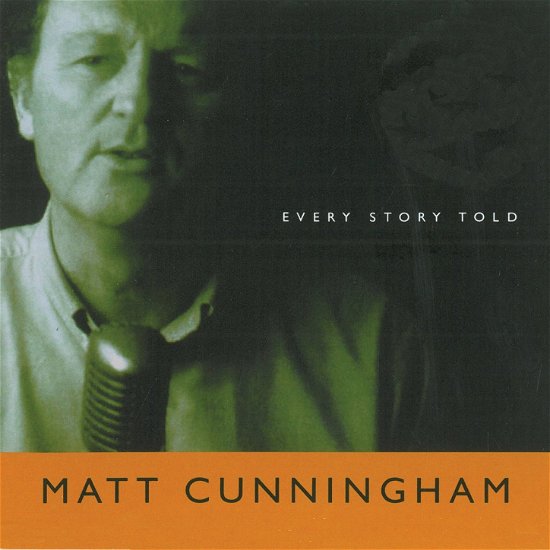 Cover for Matt Cunningham · Every Story Told (CD) (2018)