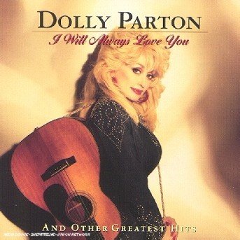 Cover for Dolly Parton · I Will Always Love You And Other Greatest Hits (CD) (2000)