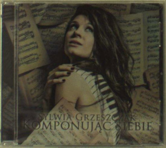 Cover for Sylwia Grzeszczak · Komponujac Siebie (CD) (2013)