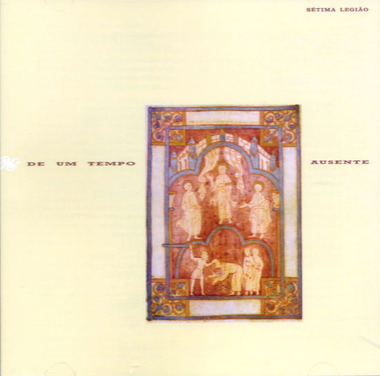 Cover for Setima Legiao · De Um Tempo Ausente (30 Anos) (CD) (2022)