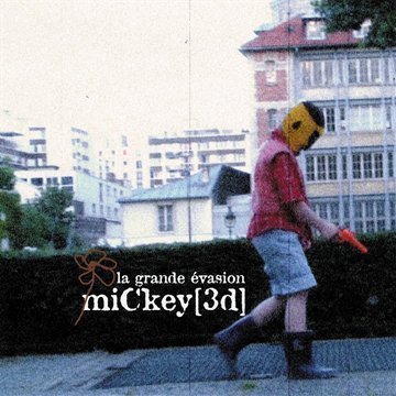 Cover for Mickey 3D · La Grande Evasion (CD) (2009)