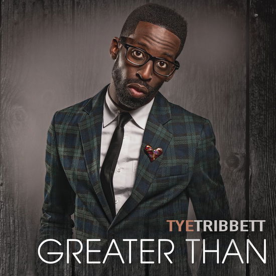 Tye Tribbett-greater Than - Tye Tribbett - Music - ASAPH - 5099972195727 - August 6, 2013