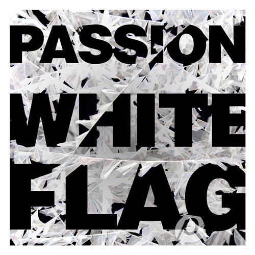 Cover for Passion · Passion White Flag (CD) (2015)