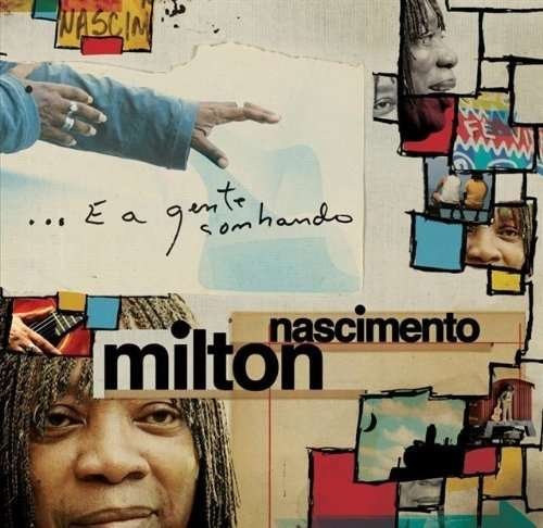 Cover for Milton Nascimento · E a Gente Sonhando (CD) (2006)