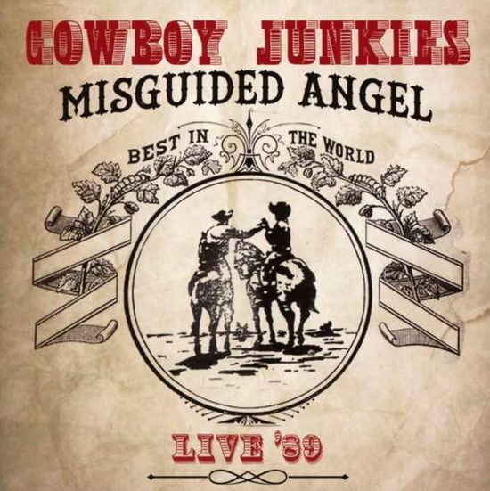 Misguided Angel...live '89 - Cowboy Junkies - Musik - KEYHOLE - 5291012905727 - 7. august 2015