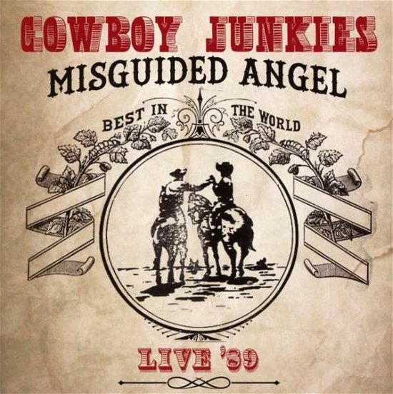 Cover for Cowboy Junkies · Misguided Angel....live '89 (CD) (2015)