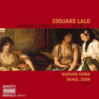 Quatuor A Cordes Op.45 - E. Lalo - Musik - PAVANE - 5410939753727 - 1. december 2011