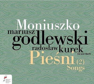 Cover for Mariusz Godlewski; Radoslaw Kurek · Stanislaw Moniuszko: Piesni (Songs) Volume 2 (CD) (2022)