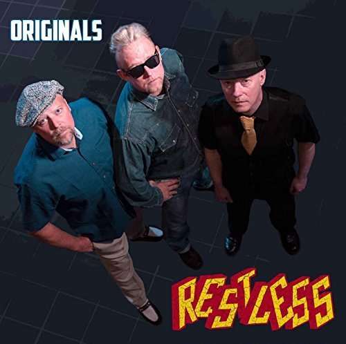 Originals - Restless - Musiikki - BLUELIGHT RECORDS - 6418594317727 - perjantai 30. lokakuuta 2015