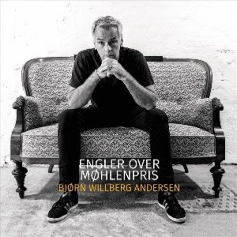 Cover for Willberg Andersen Bjørn · Engler over Møhlenpris (CD) (2018)