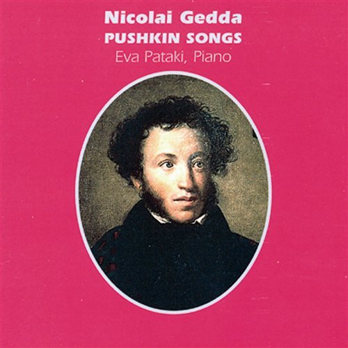 Pushkin- Songs / Pataki Piano - Gedda Nicolai - Musik - BLUEBELL - 7391711007727 - 15. januar 2010