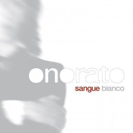 Cover for Onorato Giancarlo · Sangue Bianco (CD) (2013)