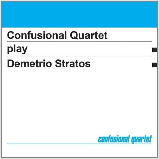 Confusional Quartet Play Demetrio - Confusional Quartet - Musikk - SPITTLE RECORDS - 8014360163727 - 9. juni 2014