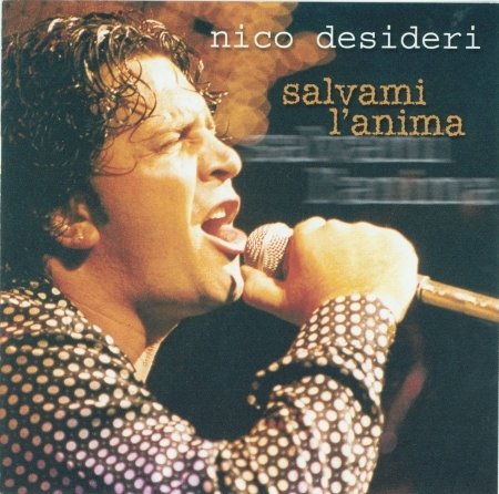 Cover for Desideri Nico · Salvami L'anima (CD)