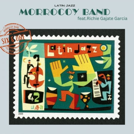 Cover for Morrocoy Band ( Feat. Richie Gajate Garcia) · Six &amp; One (CD) (2023)