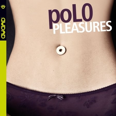 Cover for Polo · Pleasures (CD) (2018)