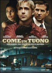 Come Un Tuono - Bradley Cooper,ryan Gosling,eva Mendes - Films - LUCKY RED - 8057092351727 - 24 september 2013