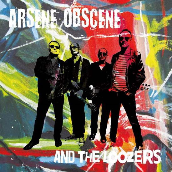 Arsene Obscene & The Loozers - Arsene Obscene & the Loozers - Música - MONO-TONE - 8435008871727 - 19 de novembro de 2021
