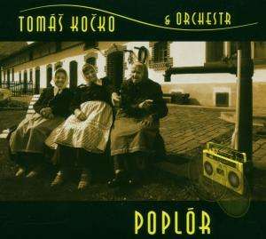 Poplor - Kocko, Thomas & Orchestra - Música - INDIES - 8595026630727 - 28 de setembro de 2006