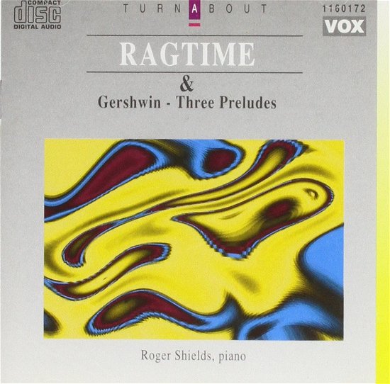 Cover for Shields Roger (Piano= · Ragtime&amp;gershwin Three Preludes (CD) (2017)