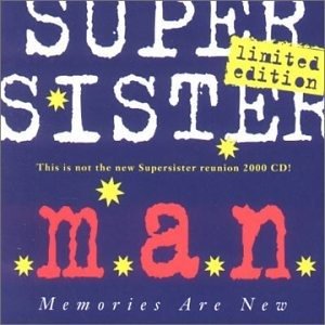 Cover for Supersister · M.A.N. (memories Are New) (CD) (2000)