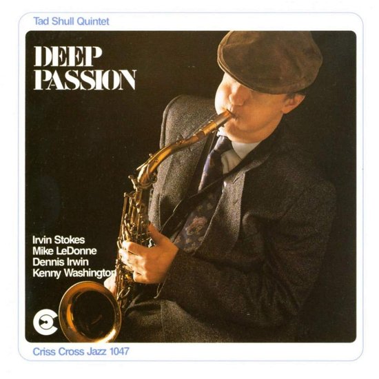 Cover for Tad Shull Quintet · Deep Passion (CD) (1999)