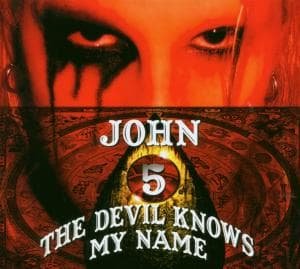Cover for John 5 · Devil Knows My Name (CD) (2007)