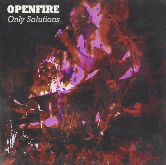 Cover for Openfire · Only Solutions (CD) (2012)