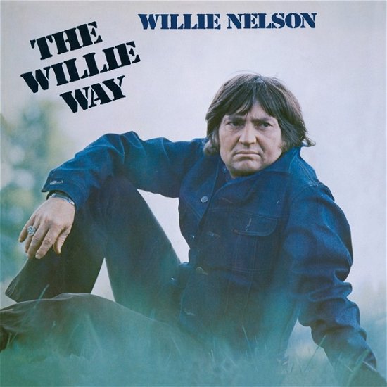 The Willie Way - Willie Nelson - Musik - MUSIC ON CD - 8718627236727 - 12. Juli 2024