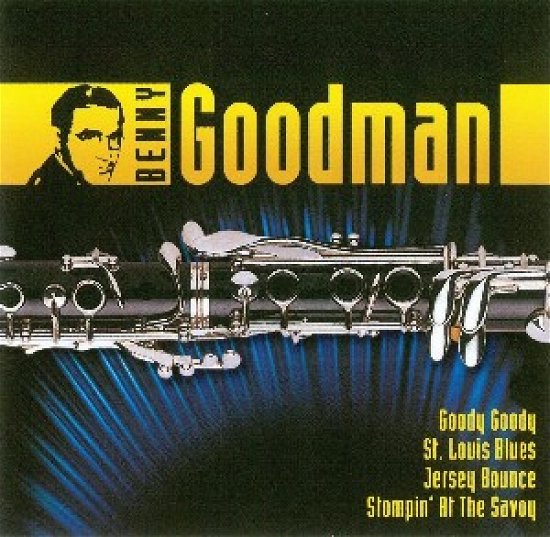 Benny Goodman - Benny Goodman - Musik - MCP - 9002986549727 - 15. februar 2006