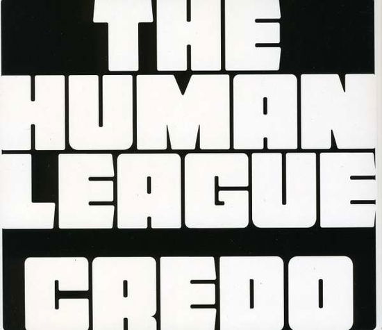 Credo - Human League - Musikk -  - 9341004010727 - 6. oktober 2011